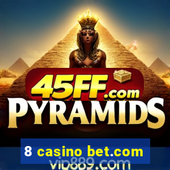 8 casino bet.com